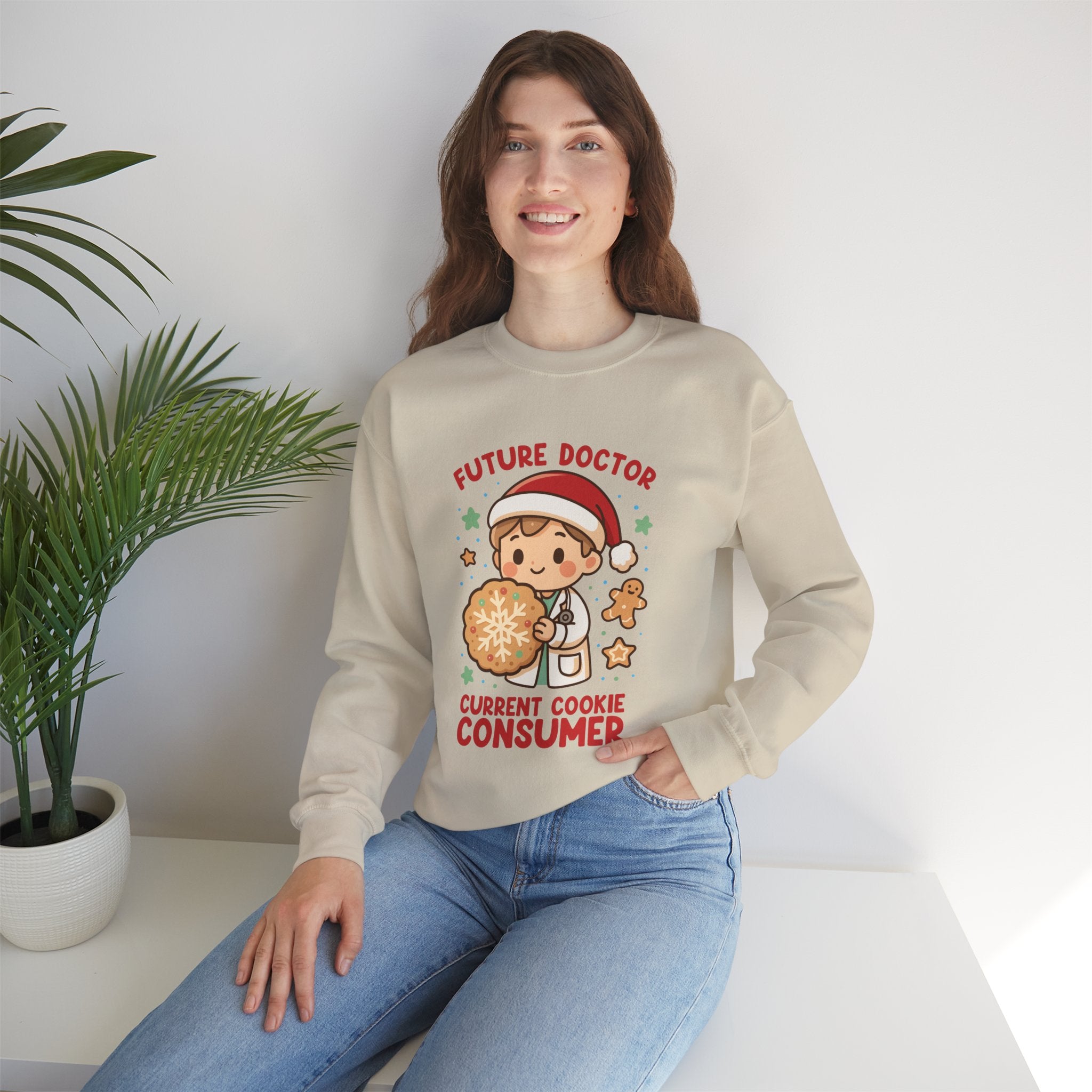 Future Doctor & Current Cookie Consumer Sweatshirt