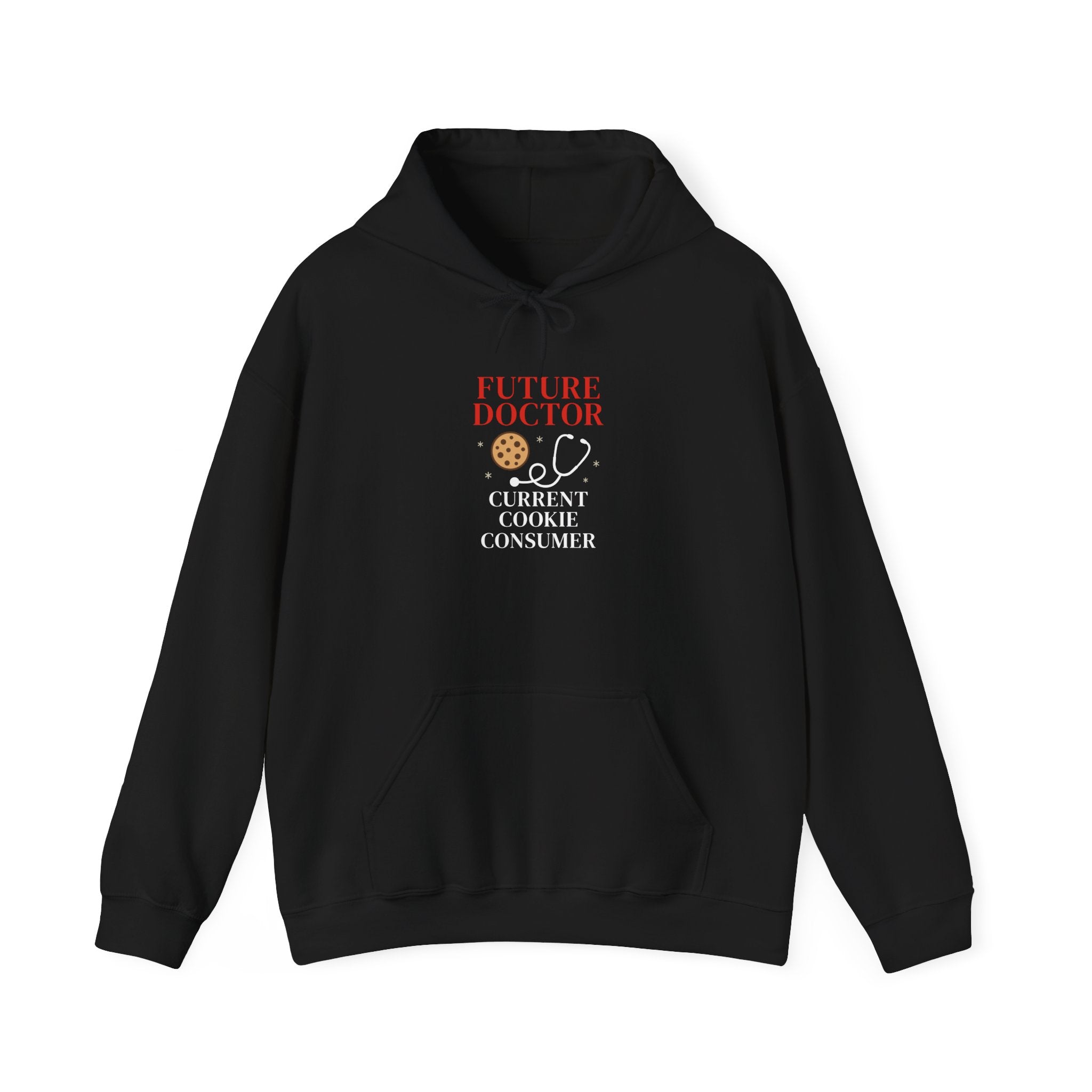 Future Doctor & Current Cookie Consumer Hoodie