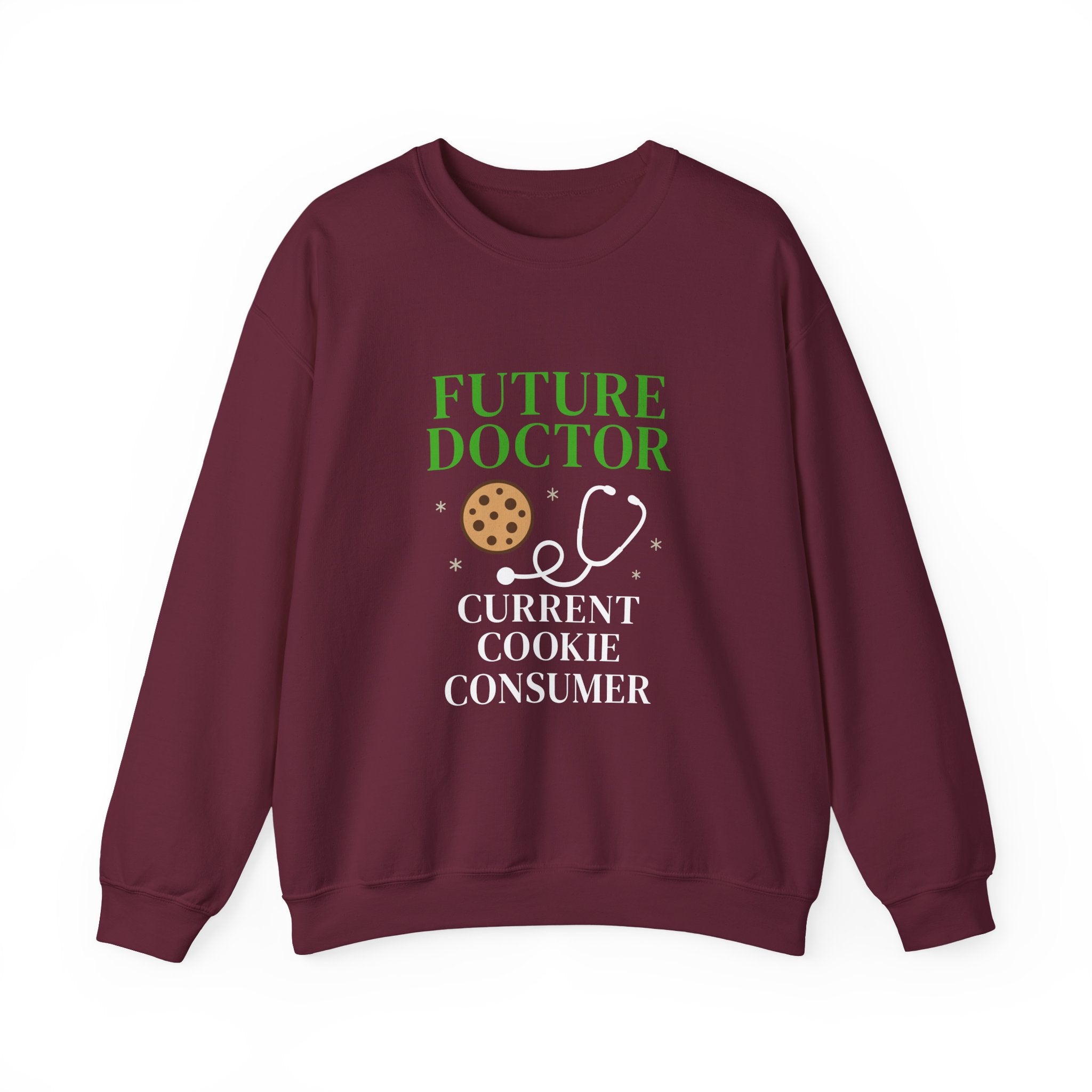 "Future Doctor Current Cookie Consumer" Cute Medical Student Crewneck