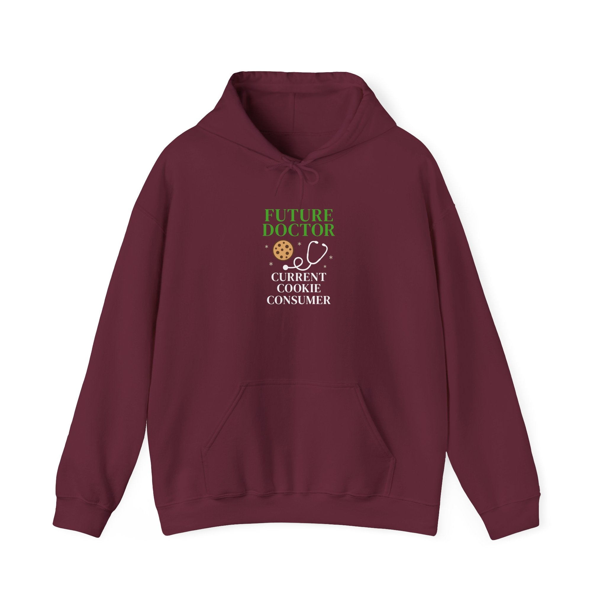 Future Doctor & Current Cookie Consumer Hoodie