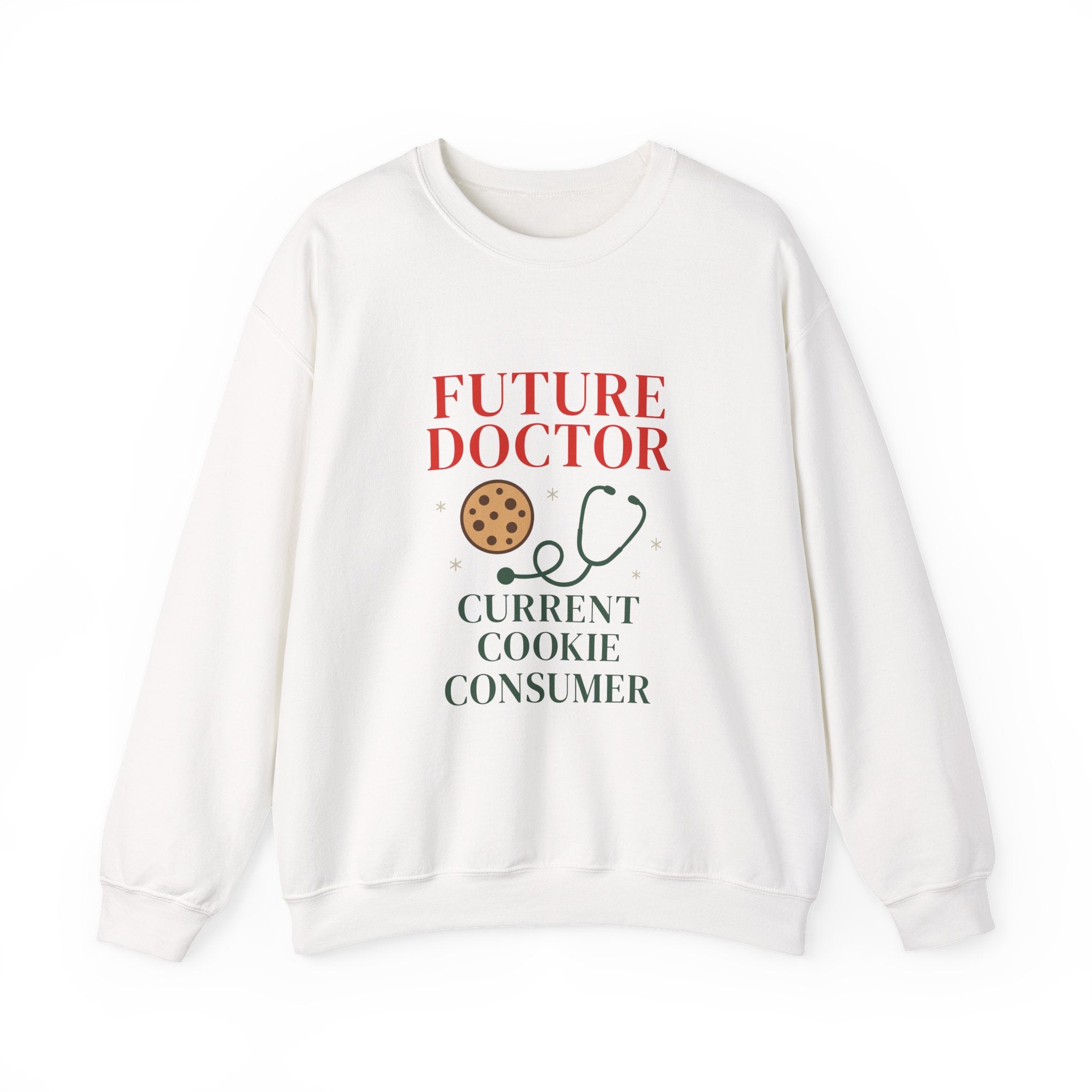 "Future Doctor Current Cookie Consumer" Cute Medical Student Crewneck
